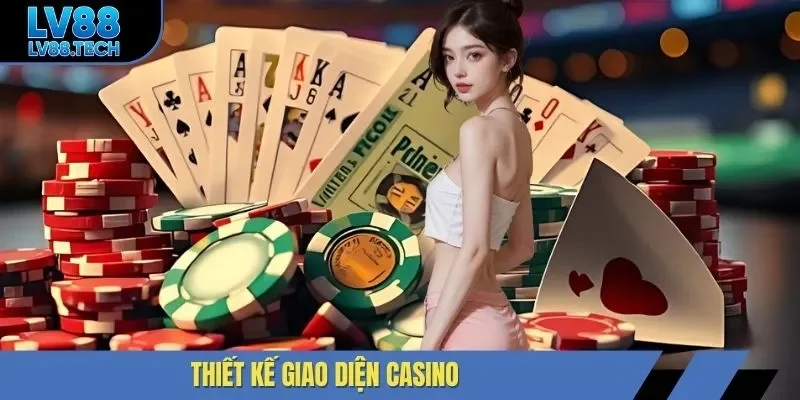 Thiết kế giao diện casino