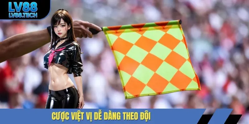 Cược việt vị dễ dàng theo đội