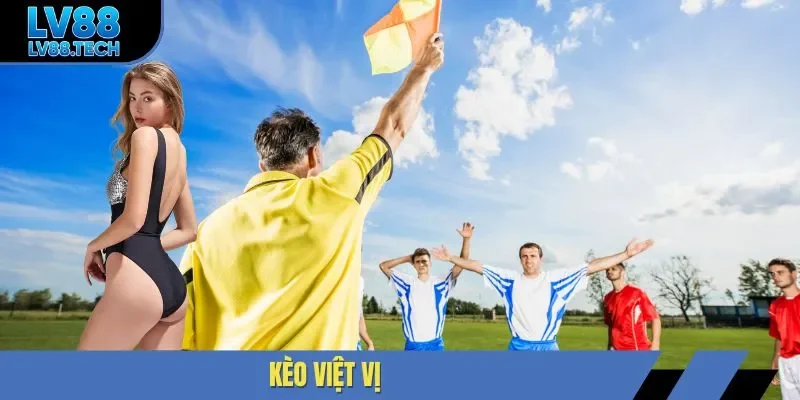 Kèo Việt vị